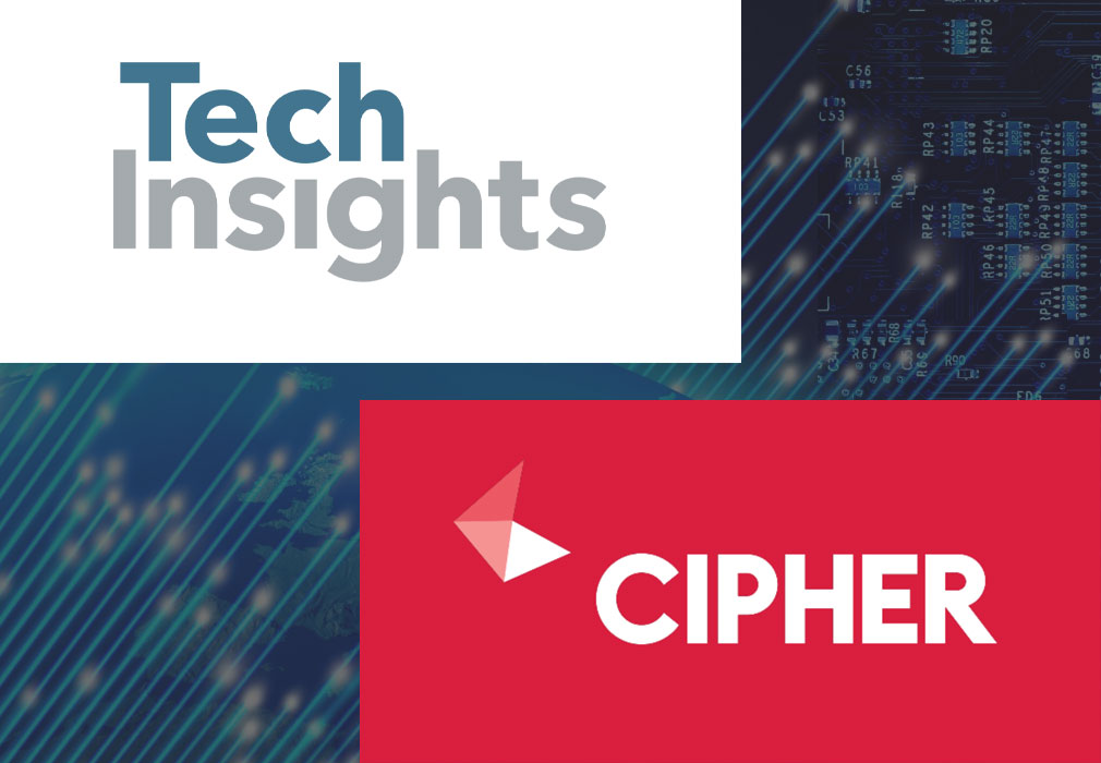 TechInsights partners with Cipher