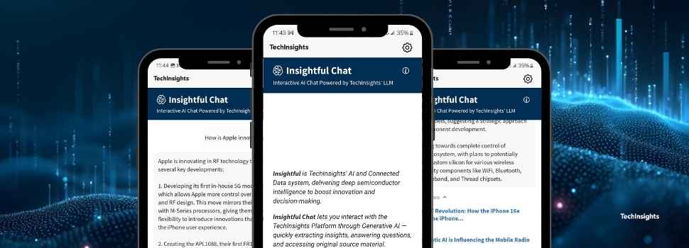 TechInsights Mobile App: Your On-the-Go Semiconductor Intelligence Solution