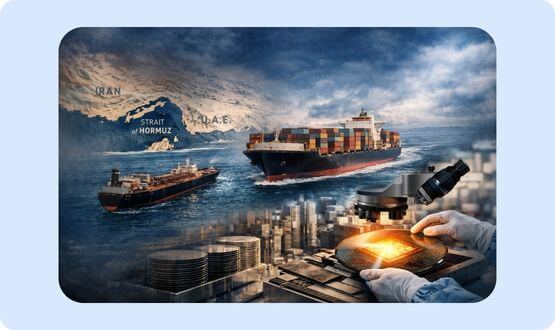 Strait of Hormuz: A New Risk Point for the Semiconductor Supply Chain