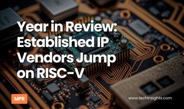 Year in Review: Established IP Vendors Jump on RISC-V