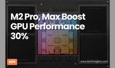 M2 Pro, Max Boost GPU Performance 30%