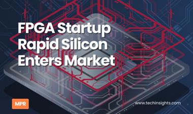 FPGA Startup Rapid Silicon Enters Market