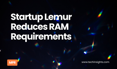 Startup Lemur Reduces RAM Requirements