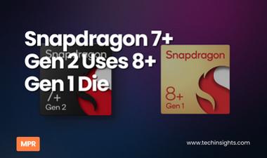 Snapdragon 7+ Gen 2 Uses 8+ Gen 1 Die