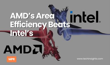 AMD’s Area Efficiency Beats Intel’s
