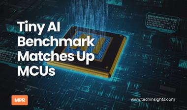 Tiny AI Benchmark Matches Up  MCUs