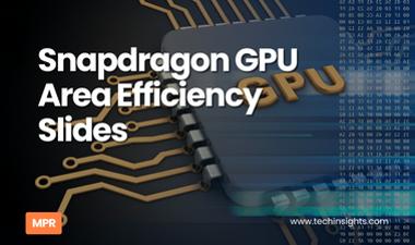 Snapdragon GPU Area Efficiency Slides