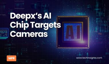Deepx's AI Chip Targets Cameras