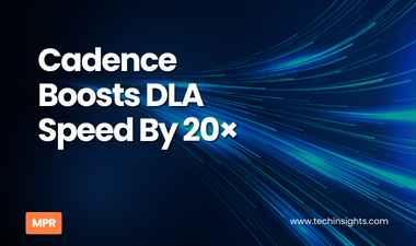 Cadence Boosts DLA Speed By 20×