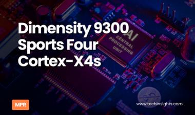 Dimensity 9300 Sports Four Cortex-X4s