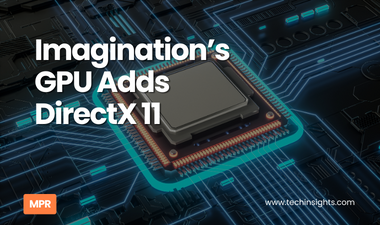 Imagination's GPU Adds DirectX 11