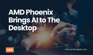 AMD Phoenix Brings AI to The Desktop 