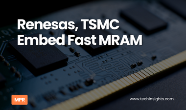 Renesas, TSMC Embed Fast MRAM