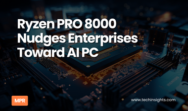 Ryzen PRO 8000 Nudges Enterprises Toward AI PC